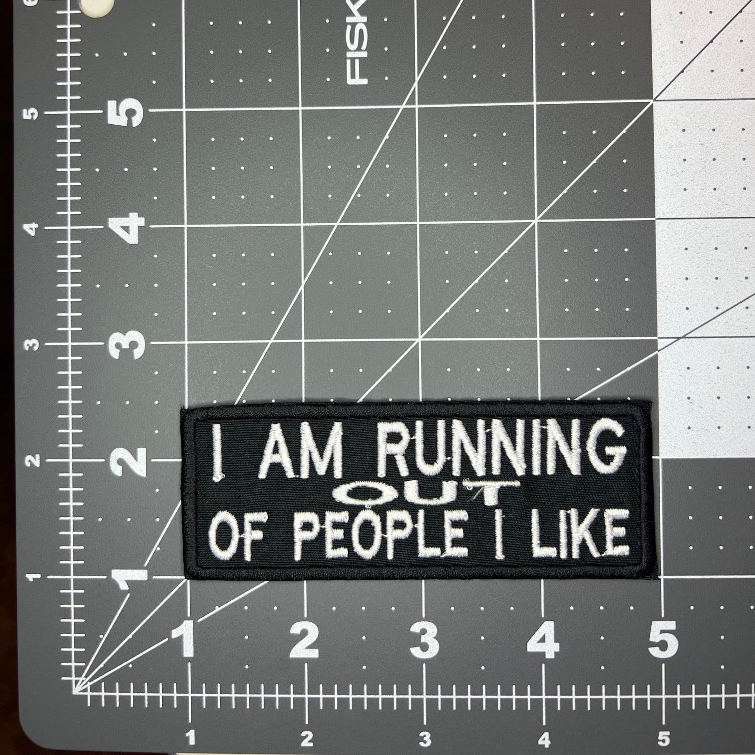 I Am Running Out Of People I Like Vintage Patch