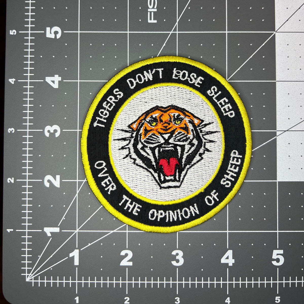 Tigers Don't Lose Sleep Over The Opinion of Sheep Vintage Patch